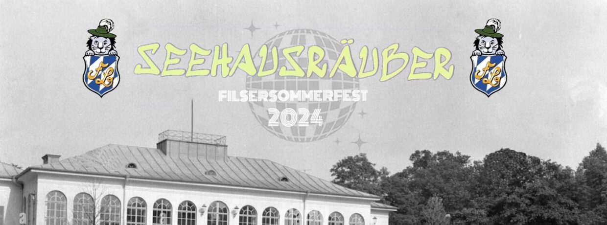 Das Filser Sommerfest 2024 der Jung-Filser in München