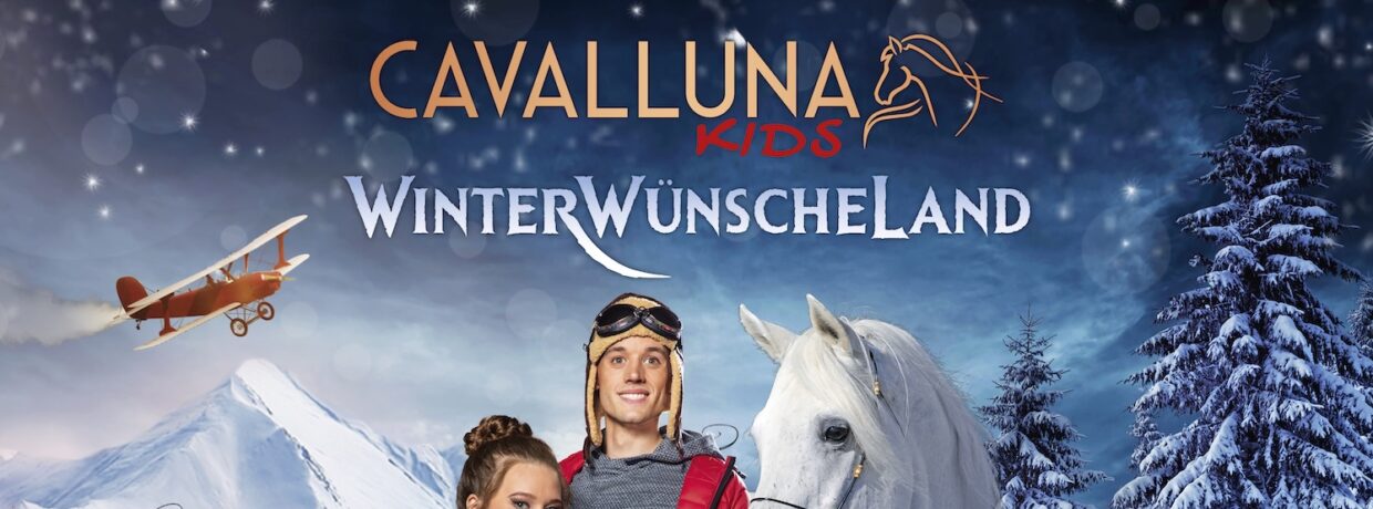 Ein schneebedecktes Märchen: „CAVALLUNA Kids – WinterWünscheLand“