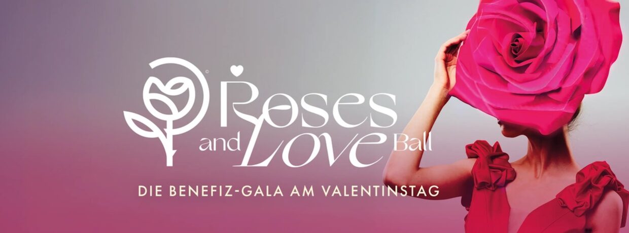 Premiere des Benefiz-Balls „Roses & Love“ im Deutschen Theater München